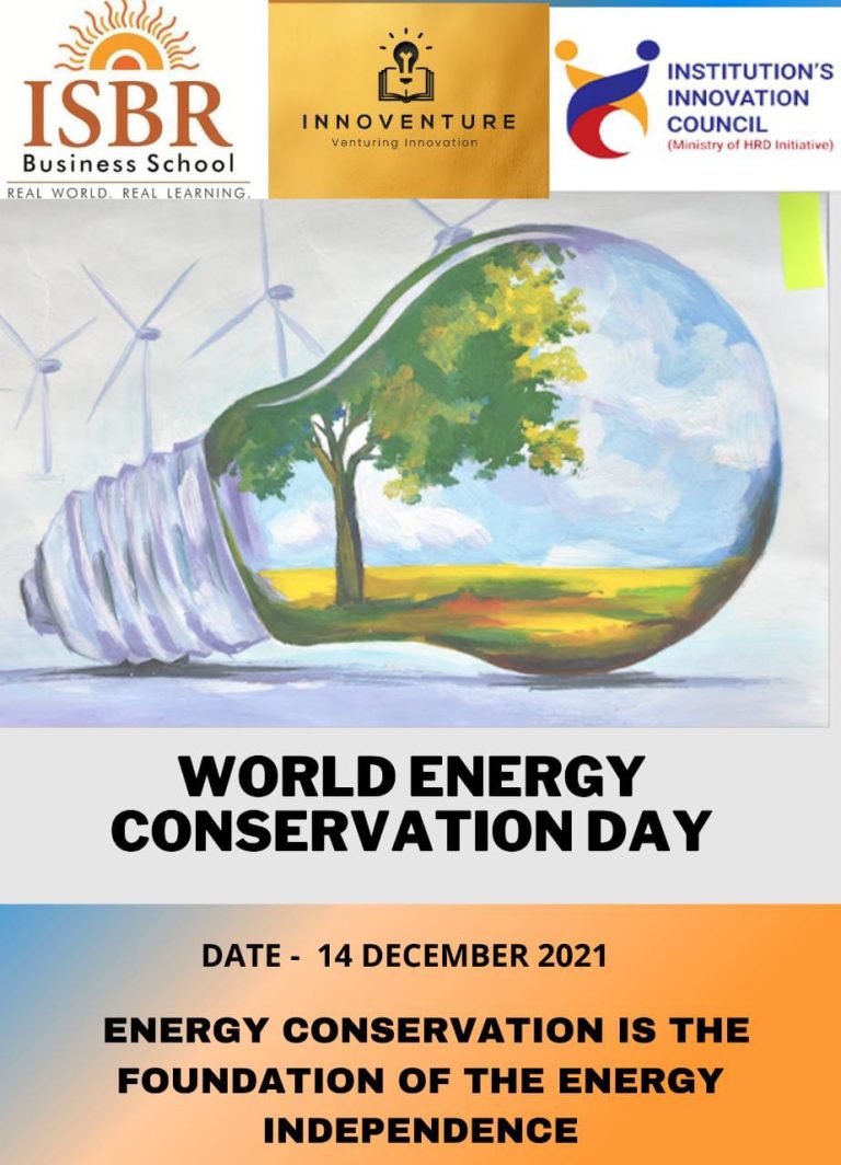 IIC INNOVENTURE Club: WORLD ENERGY CONSERVATION DAY – ISBR Blog